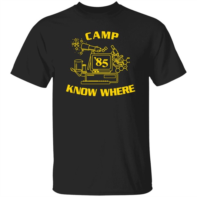 Camp Know Where Shirt Camp Know Where T Shirt Camp Know Where Hoodie Camp Know Where Tee